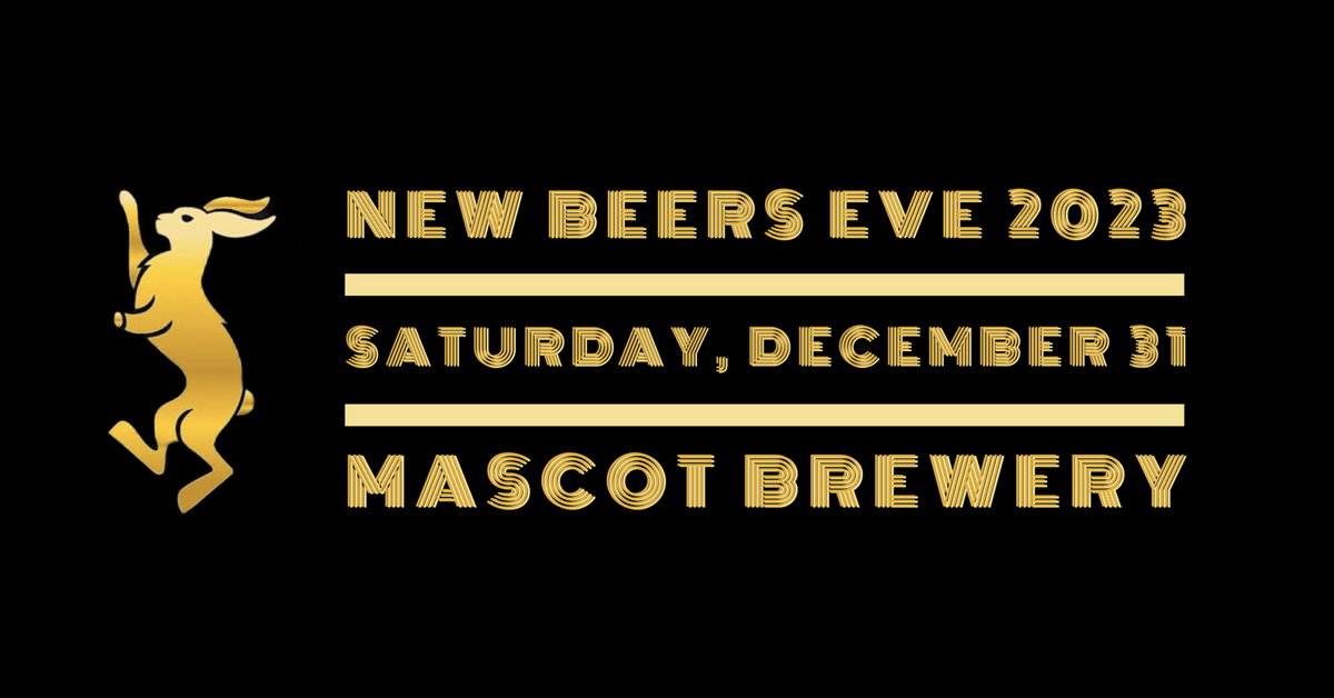 New Beers Eve 2023 Mascot Brewery